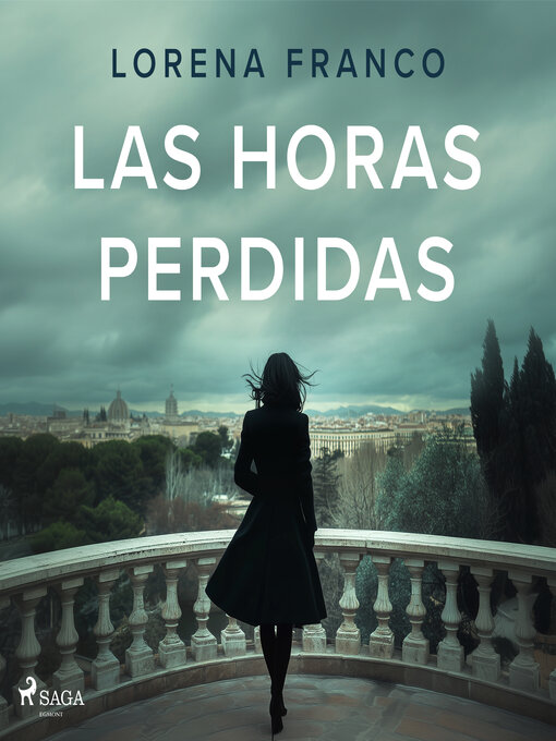 Title details for Las horas perdidas by Lorena Franco Piris - Available